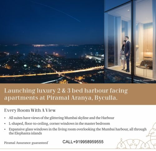 Launching Luxury 2 & 3 bed Apartments at Piramal Aranya starting AV at 4.62 Cr with Piramal Assurance, Buy Back