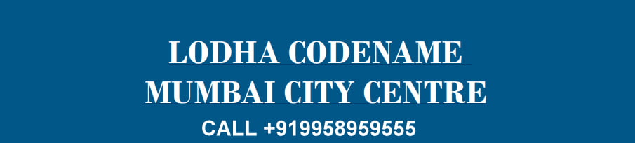 lodha-codename-mumbai-city-center-is-new-prelaunch-in-new-cuffe-parade-wadala-2-bmp