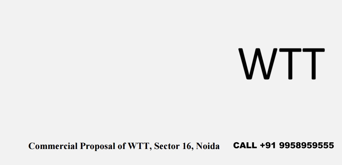World Trade Tower Sector-16 WTT Noida