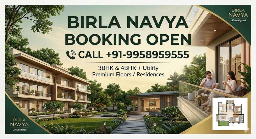 BIRLA NAVYA BOOKING OPEN CALL 9958959555
